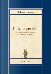 Filosofia per tutti by Stefano Fontana
