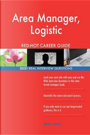 Area Manager, Logistic RED-HOT Career Guide; 2521 REAL Interview Questions by Red-hot Careers