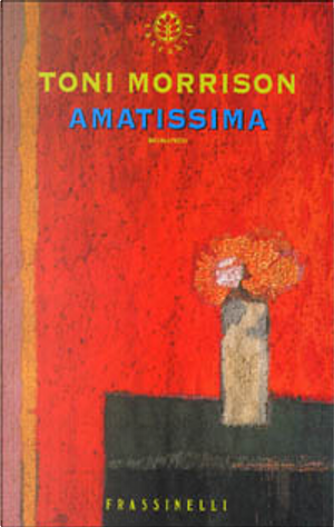 Amatissima by Toni Morrison