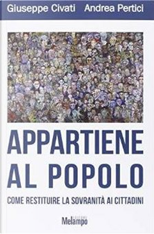 Appartiene al popolo by Andrea Pertici, Giuseppe Civati