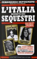 L'Italia dei sequestri by Ferdinando Imposimato