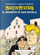 Martin Mystère - Il segreto di San Nicola by Alfredo Castelli