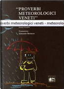Proverbi meteorologici veneti by AA. VV.