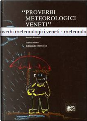 Proverbi meteorologici veneti by AA. VV.