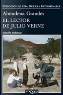 El lector de Julio Verne by Almudena Grandes