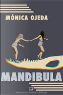 Mandibula by Mónica Ojeda