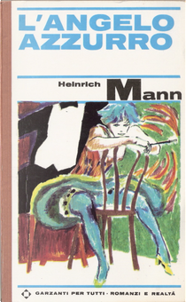 L'Angelo azzurro by Heinrich Mann