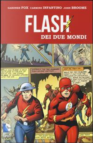 Flash dei due mondi by Carmine Infantino, Gadner Fox, John Broome