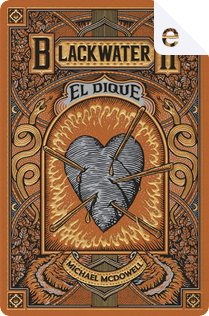 Blackwater II. El dique by Michael McDowell