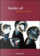 Suicide loft by Gordon J. Leenders