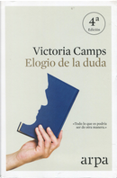 Elogio de la duda by Victoria Camps