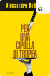 Per una cipolla di Tropea by Alessandro Defilippi