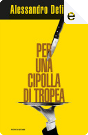 Per una cipolla di Tropea by Alessandro Defilippi