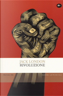 Rivoluzione by Jack London