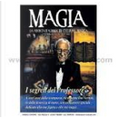 Magia n. 15, anno X, 2013 by Alex Rusconi, Arthur Moses, Aurelio Paviato, Bruno D’Amore, Bryce Kuhlman, Daniela Montieri, Francesco Busani, Gianfranco Preverino, James Randi, Marco Pusterla, Mariano Tomatis, Martin Gardner, Massimo Polidoro, Matteo Filippini, Matteo Rampin, Max Vellucci, Raul Cremona, Ray Hyman, Silvan, Silvano Fuso, Stephen Minch, Tony Binarelli, Vinicio Raimondi Magia n. 15, anno X, 2013 by Alex Rusconi, Arthur Moses, Aurelio Paviato, Bruno D’Amore, Bryce Kuhlman, Daniela Montieri, Francesco Busani, Gianfranco Preverino, James Randi, Marco Pusterla, Mariano Tomatis, Martin Gardner, Massimo Polidoro, Matteo Filippini, Matteo Rampin, Max Vellucci, Raul Cremona, Ray Hyman, Silvan, Silvano Fuso, Stephen Minch, Tony Binarelli, Vinicio Raimondi