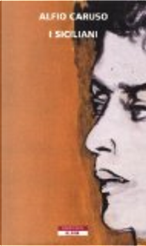 I siciliani by Alfio Caruso