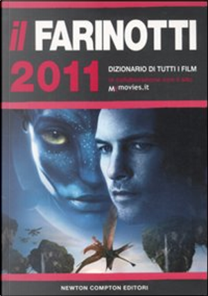 Il Farinotti 2011 by Pino Farinotti, Rossella Farinotti