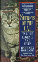 Secrets of the Cat by Barbara Holland