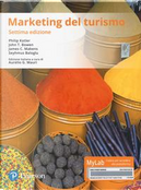 Marketing del turismo. Ediz. Mylab. Con Contenuto digitale per download e accesso on line by James C. Makens, John T. Bowen, Philip Kotler