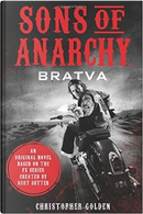 Sons of Anarchy: Bratva by Christopher Golden