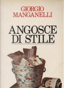 Angosce di stile by Giorgio Manganelli