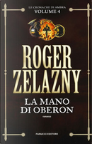 La mano di Oberon by Roger Zelazny