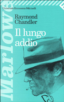 Il lungo addio by Raymond Chandler