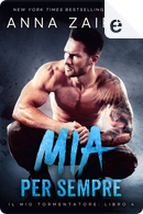 Mia per sempre by Anna Zaires, Dima Zales