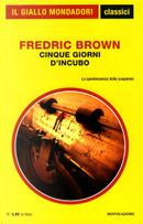 Cinque giorni d'incubo by Fredric Brown