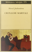 Cronache maritali by Marcel Jouhandeau