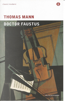Doctor Faustus by Thomas Mann
