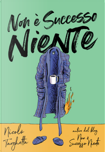 Non è successo niente by Nicolò Targhetta