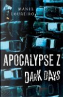 Apocalypse Z by Manel Loureiro