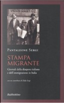 Stampa migrante by Pantaleone Sergi