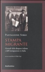 Stampa migrante by Pantaleone Sergi