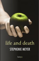 Life and death. Twilight reimagined by Stephenie Meyer