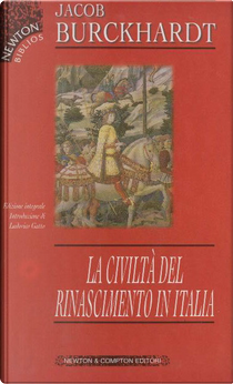 La civiltà del Rinascimento in Italia by Jacob Burckhardt