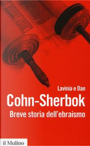 Breve storia dell'ebraismo by Dan Cohn Sherbok, Lavinia Cohn Sherbok