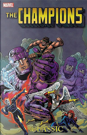 The Champions Classic, Vol. 2 by Bill Mantlo, Bob Hall, George Tuska, Jim Shooter, John Byrne