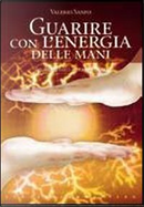 La guarigione con l'imposizione delle mani by Cassac Girod Saint-Yves