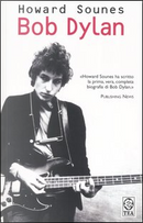 Bob Dylan by Howard Sounes