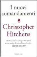 I nuovi comandamenti by Christopher Hitchens