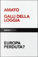 Europa perduta? by Ernesto Galli Della Loggia, Giuliano Amato