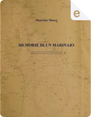 Memorie di un marinaio by Maurizio Massa
