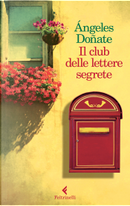 Il club delle lettere segrete by Ángeles Doñate