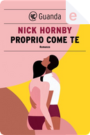 Proprio come te by Nick Hornby