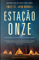 Estação Onze by Emily St. John Mandel