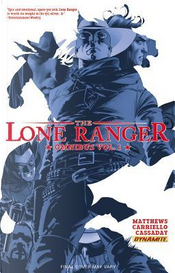 The Lone Ranger Omnibus 1 by Brett Matthews