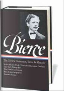 Ambrose Bierce by Ambrose Bierce