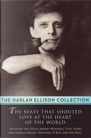 The Beast That Shouted Love at the Heart of the World by Harlan Ellison